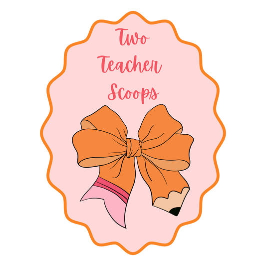 2 Teacher Scoops